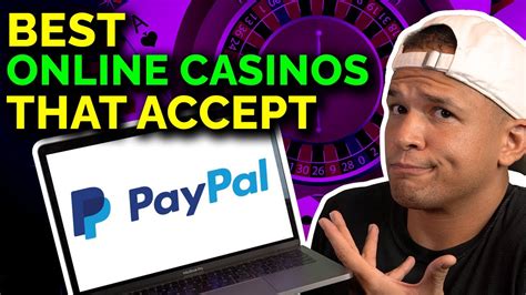Casinos That Accept PayPal in 2026: How to Play and Win