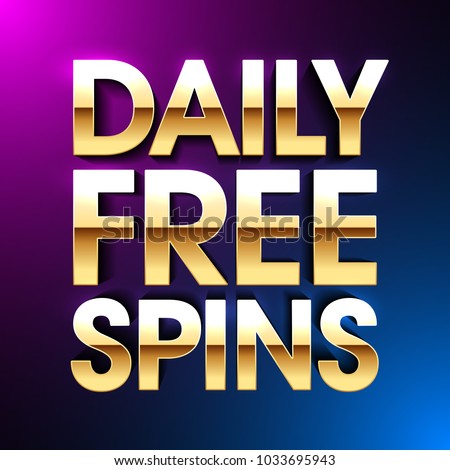 Daily Free Spins No Deposit: Claim Your Bonus & Win Real Money at Top Casino Sites