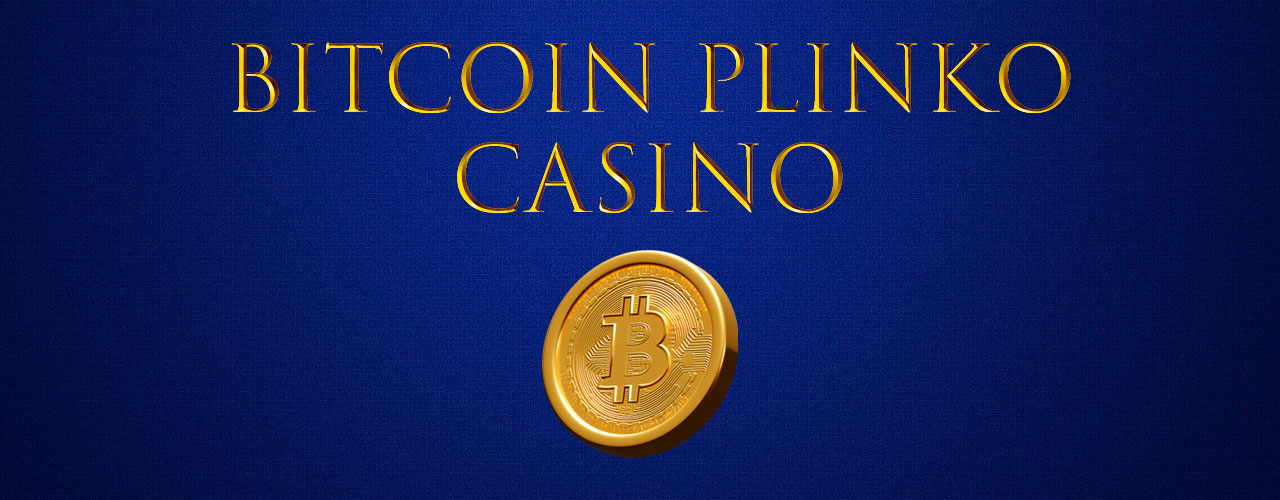 Bitcoin Plinko Sites No KYC 2026 for Full Anonymity