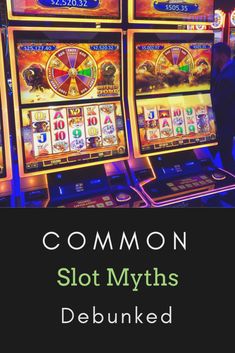 Common Slot Machine Myths Debunked: Top 10 Casino Truths & Winning Strategies Revealed for 2026