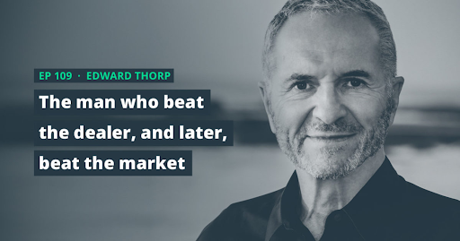 Edward Thorp - The Man Who Beat the Dealer in 2026