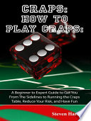 How To Play Craps - A Beginner's Guide: Installation & Login Guide